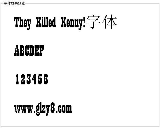 They Killed Kenny!字体