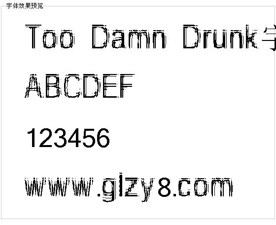 Too Damn Drunk字体