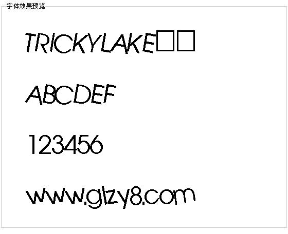 TRICKYLAKE字体