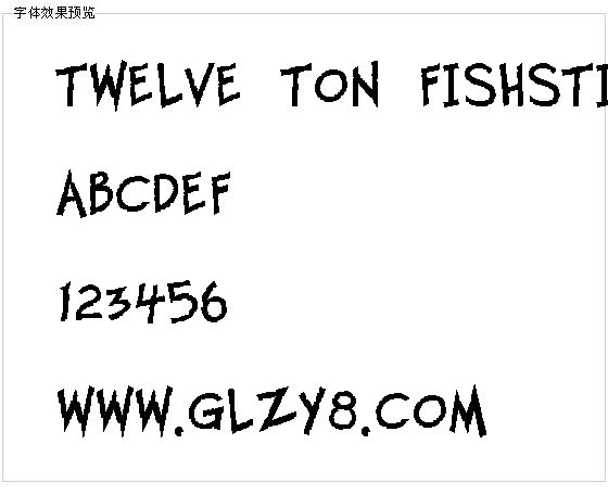 Twelve Ton Fishstick字体