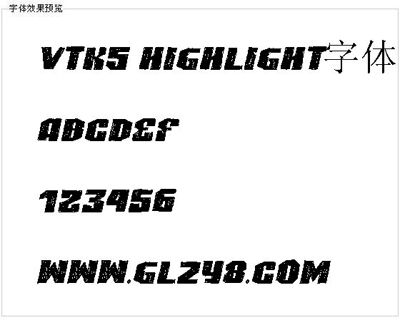 VTKS HIGHLIGHT字体