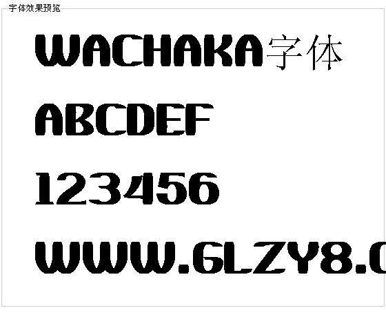 Wachaka字体