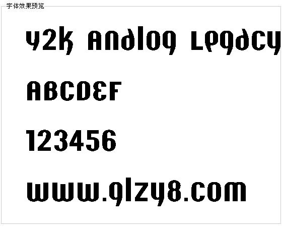 Y2k Analog Legacy字体