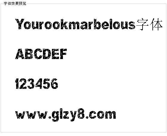 Yourookmarbelous字体