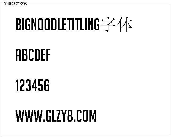 Bignoodletitling字体