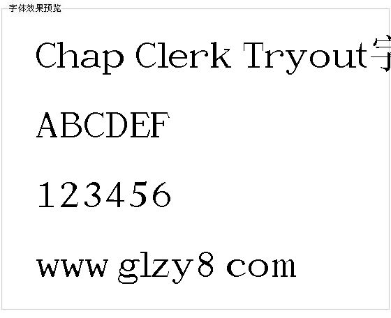 Chap Clerk Tryout字体