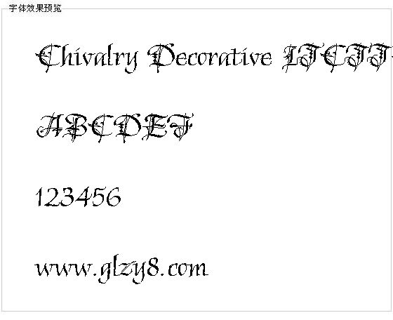 Chivalry Decorative ITCTT字体