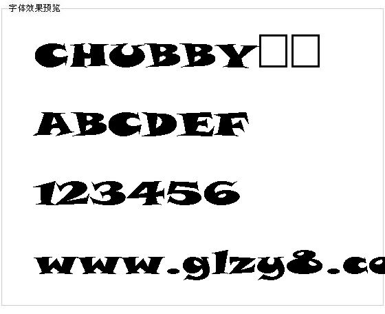 CHUBBY字体