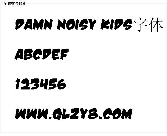 Damn Noisy Kids字体