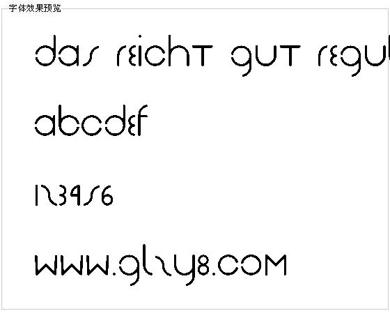 Das Reicht Gut Regular字体