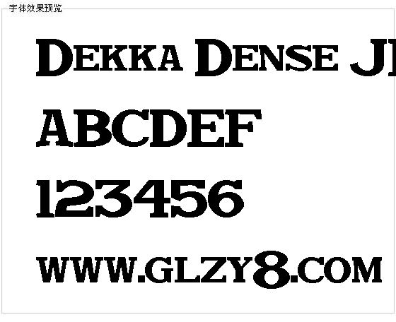 Dekka Dense JL字体