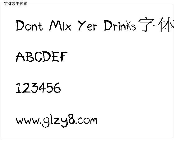 Dont Mix Yer Drinks字体