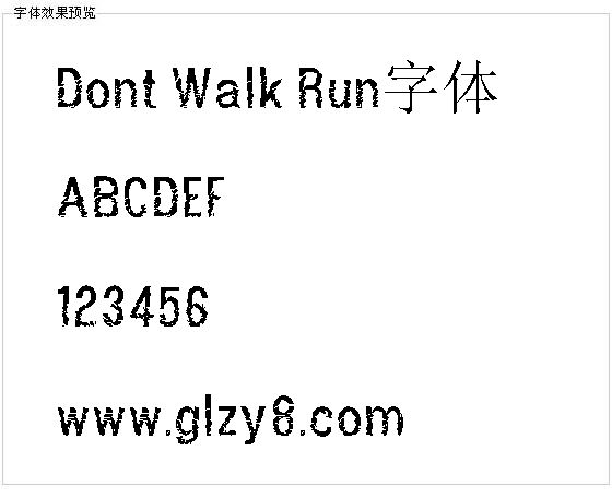 Dont Walk Run字体