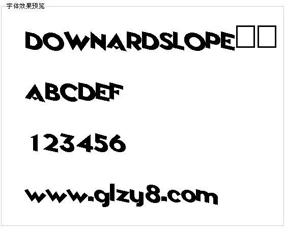 DOWNARDSLOPE字体