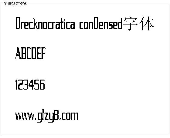 Drecknocratica conDensed字体