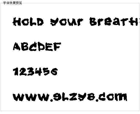 Hold your breath字体