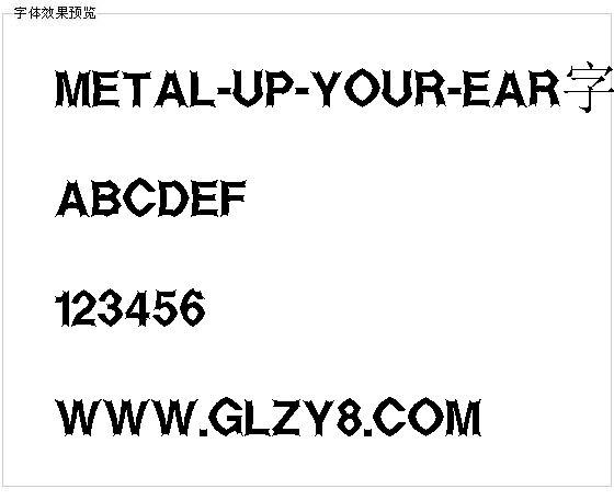 Metal-Up-Your-Ear字体