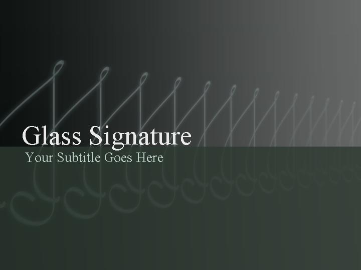 glass signature ppt模板