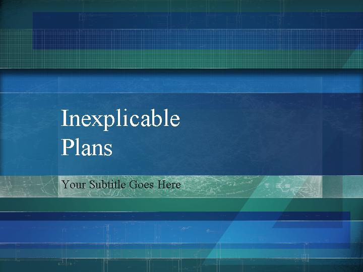 inexplicable plans ppt模板