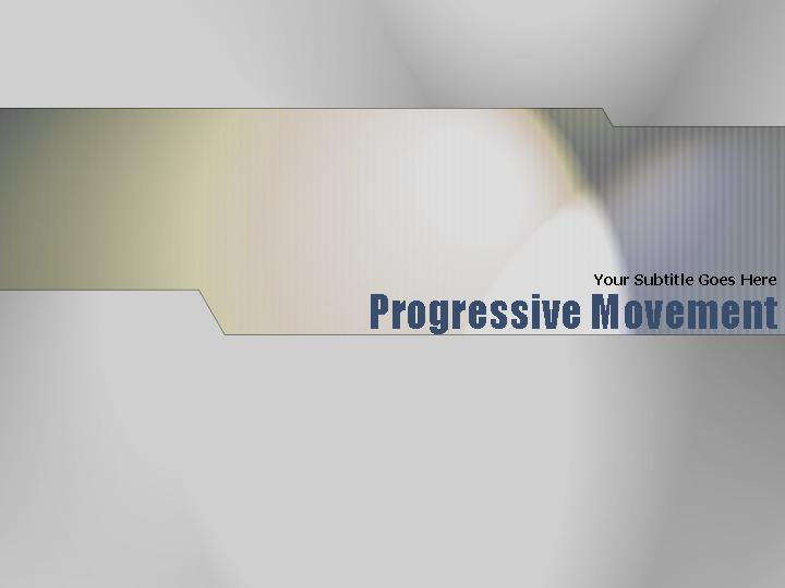 progressive movement ppt模板