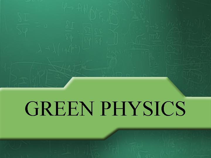 green physics ppt模板