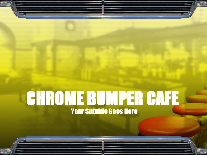 chrome bumper cafe ppt模板