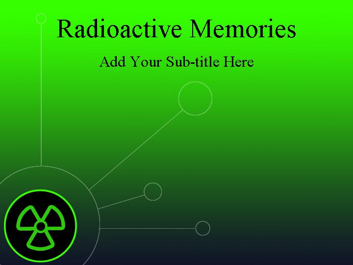 radioactive memories ppt模板