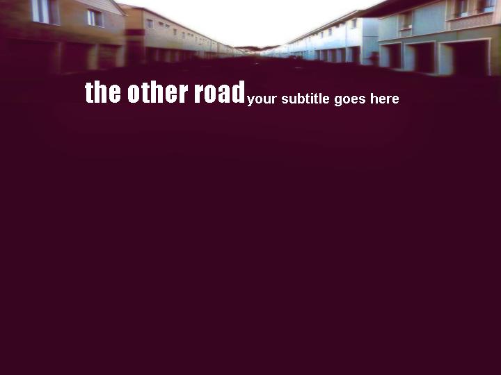 the other road ppt模板