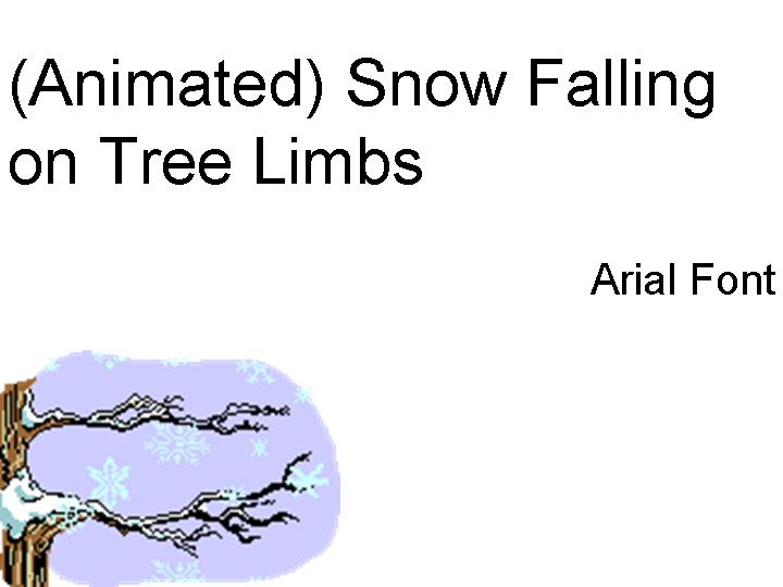 雪落树上Animated Snow Fallingon TreePPT模板