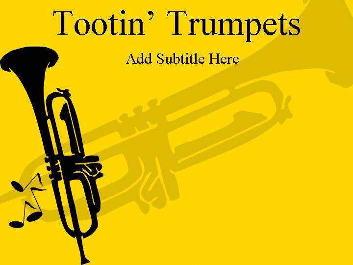 tootin trumpets ppt模板