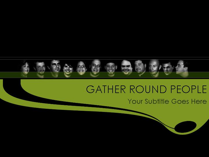 gather round people ppt模板