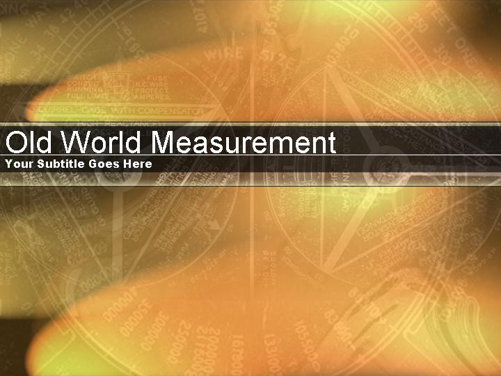 old world measurement ppt模板