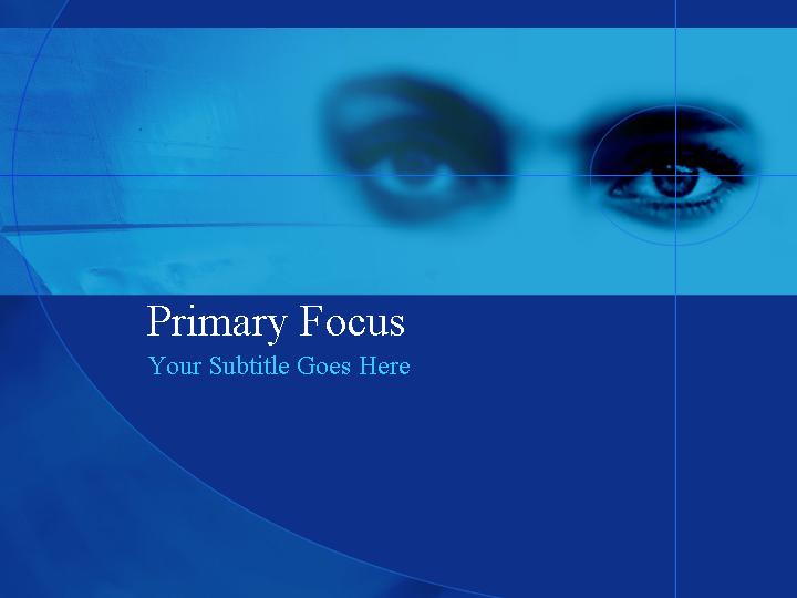 primary focus ppt模板