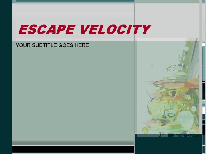 幻灯片模板escape velocityPPT模板